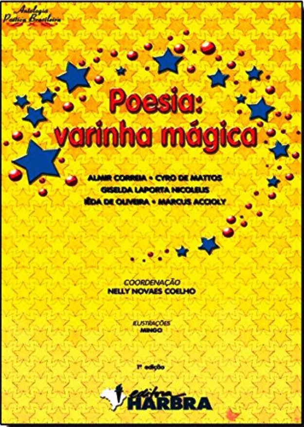 Poesia. Varinha Magica - Almir Correa+Cyro de Mattos+Giselda Nicolelis