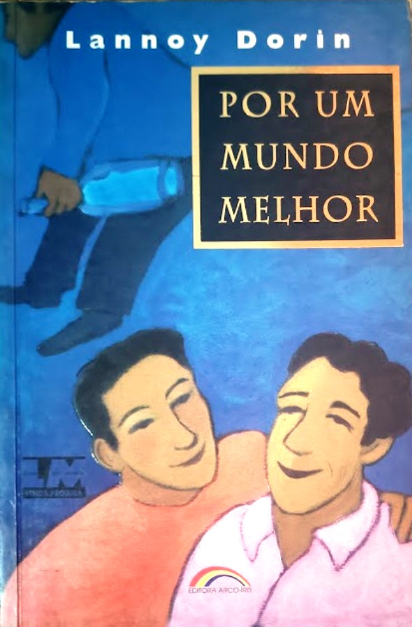 Por um Mundo Melhor - Lannoy Dorin