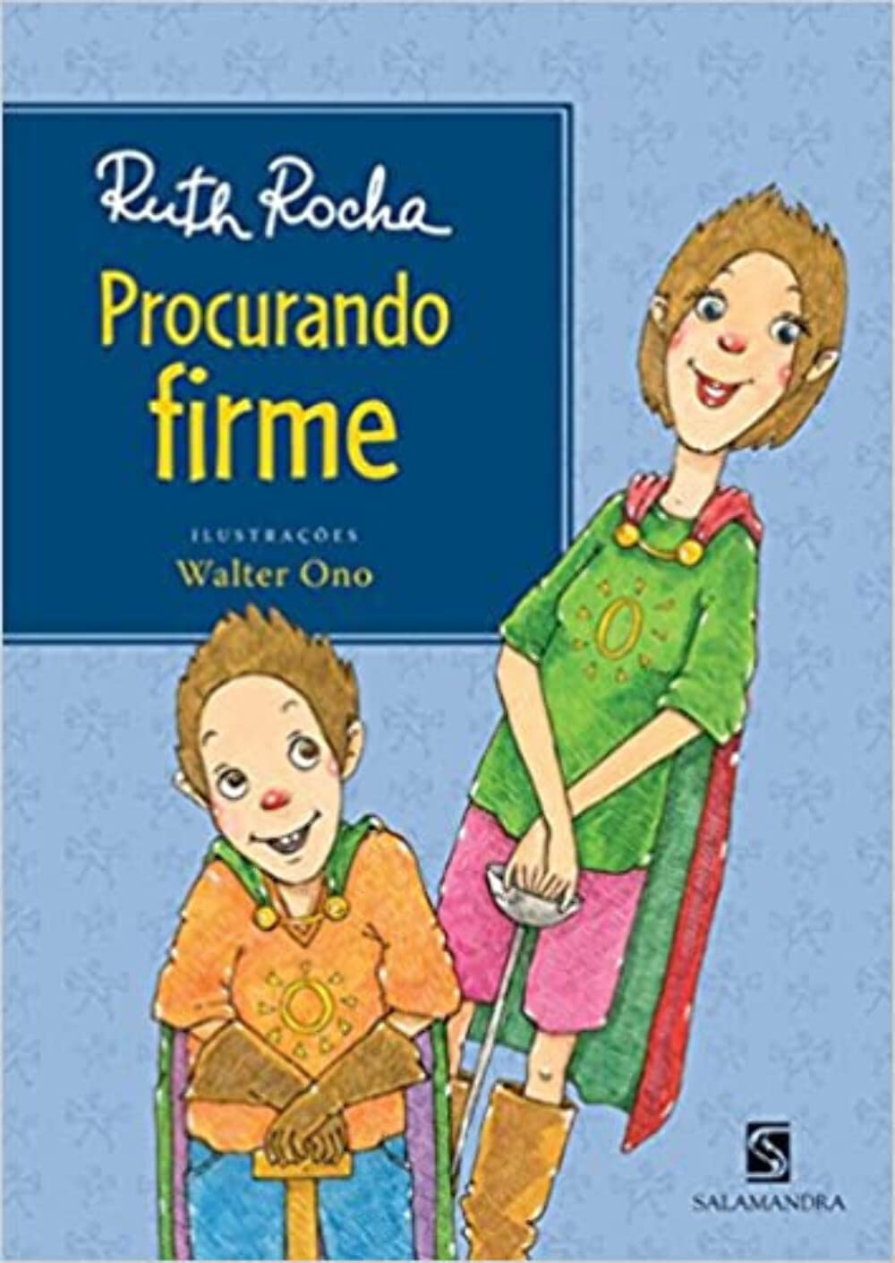 Procurando Firme - Ruth Rocha