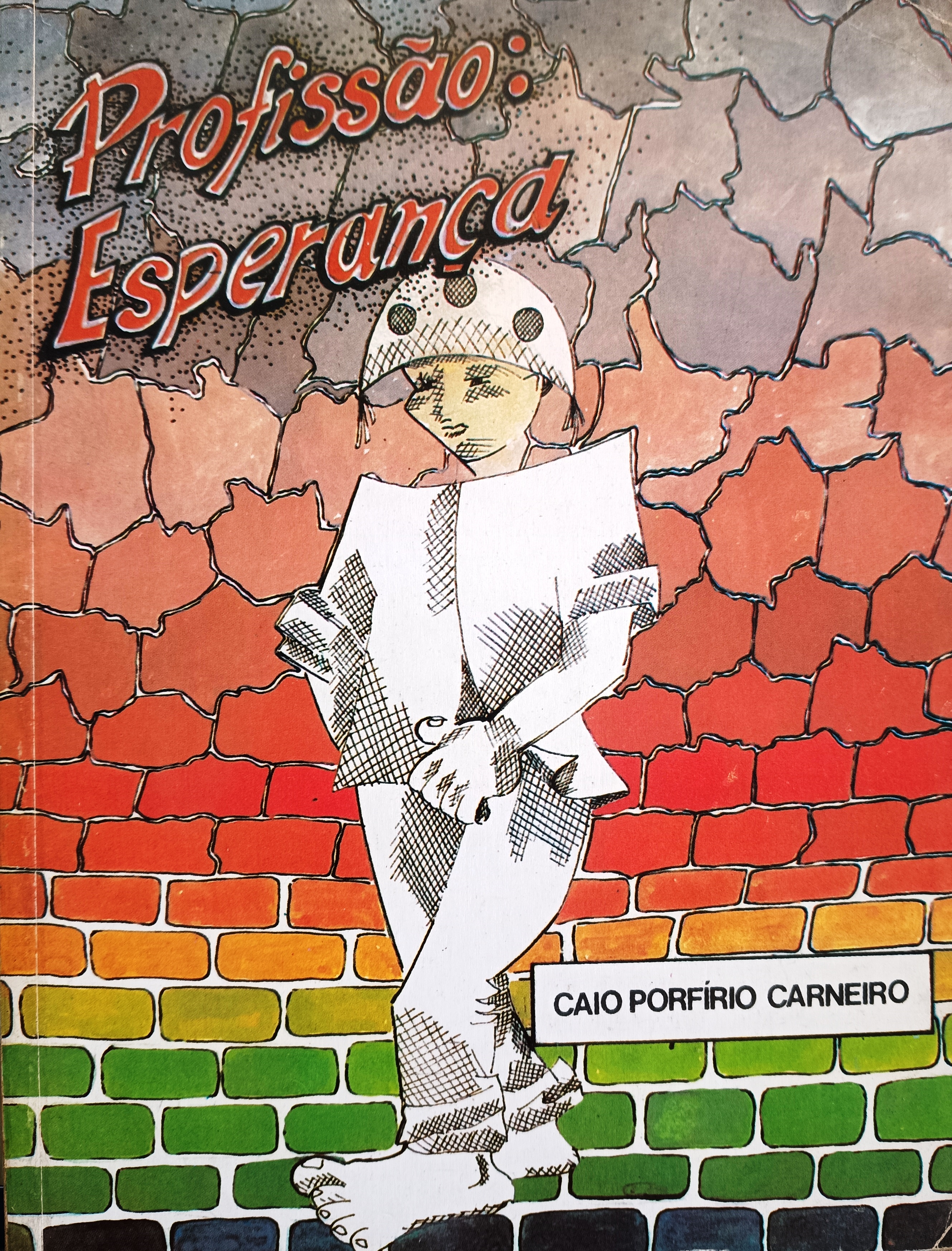 Profissão: Esperança - (estado de Novo) - Caio Porfírio Carneiro
