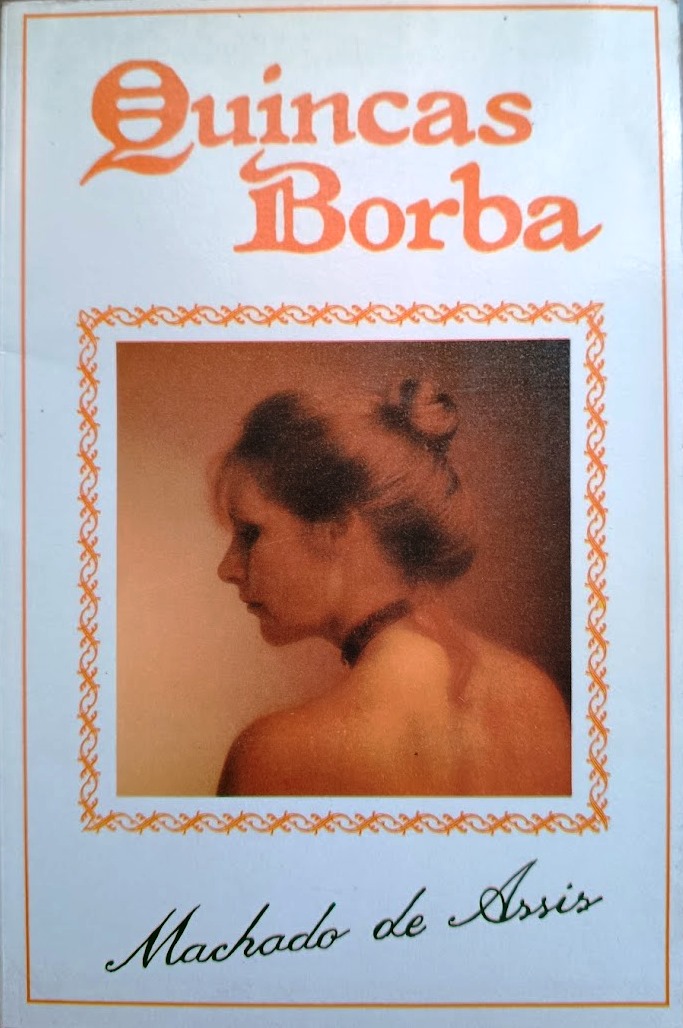 Quincas Borba  - Machado de Assis