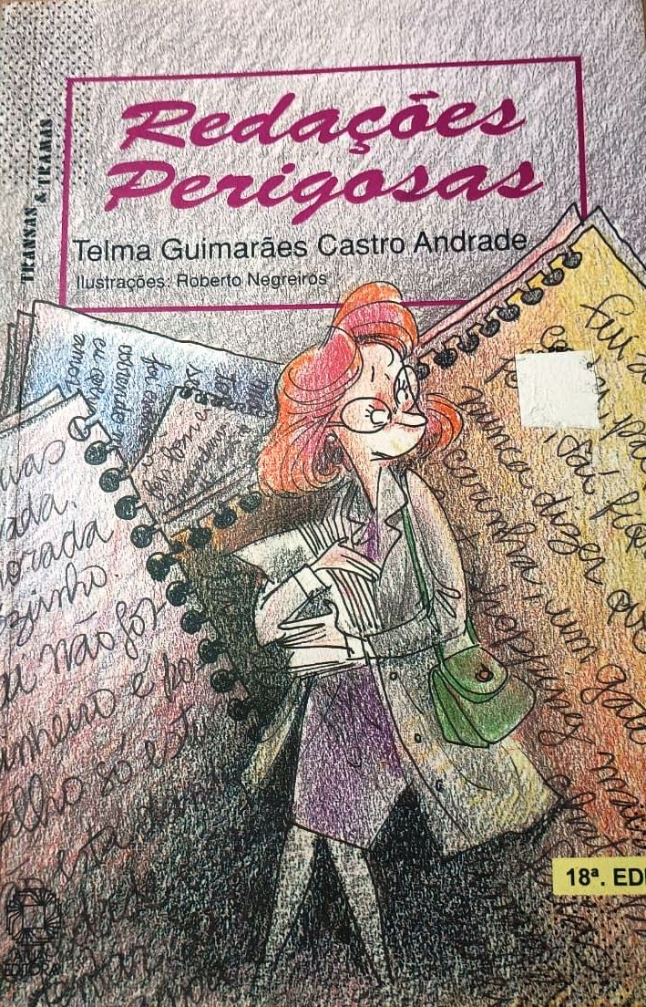 Redações Perigosas - Telma Guimarães Castro Andrade