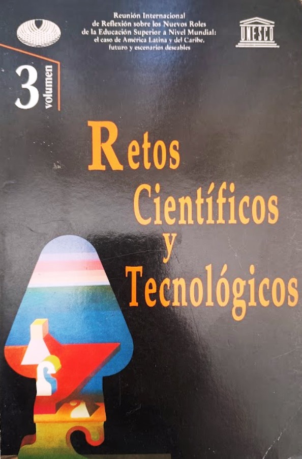 Retos Científicos y Tecnológicos (Vol. 3) - Reunión Internacional UNESCO - Unesco