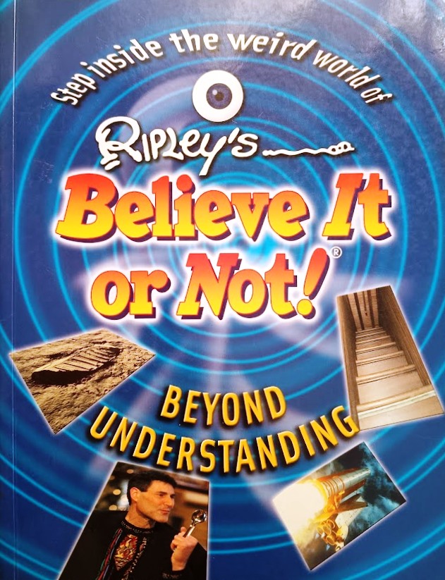 Ripley's Believe It or Not! Beyond Understanding - Anne Marshall
