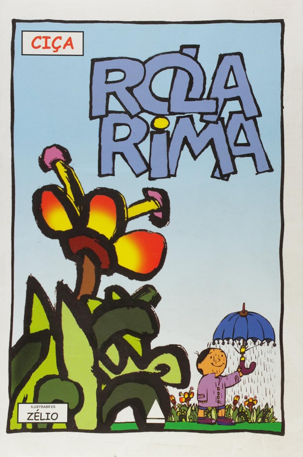Rola Rima - CICA