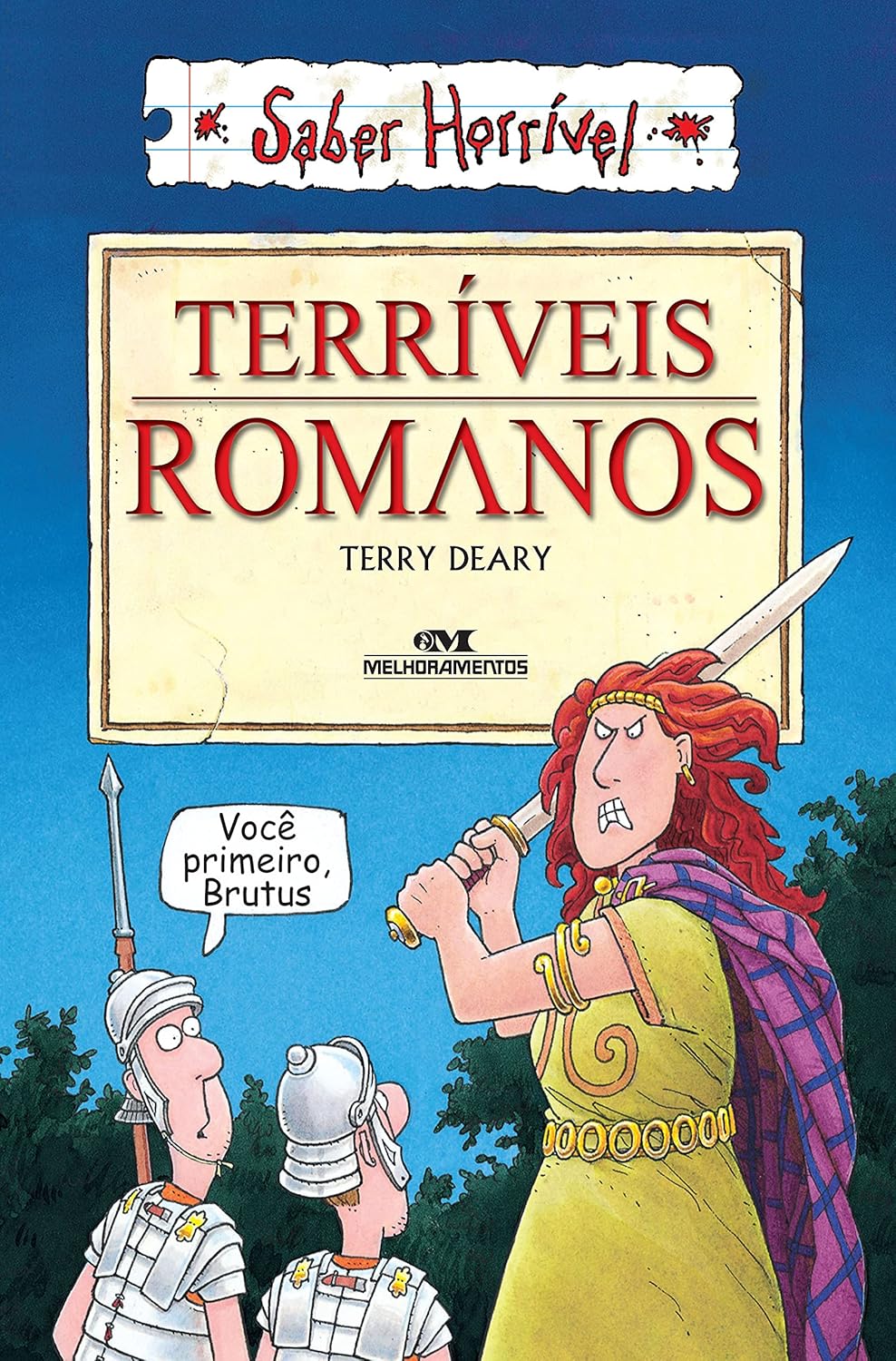 Saber Horrível - Terríveis Romanos  - Terry Deary 