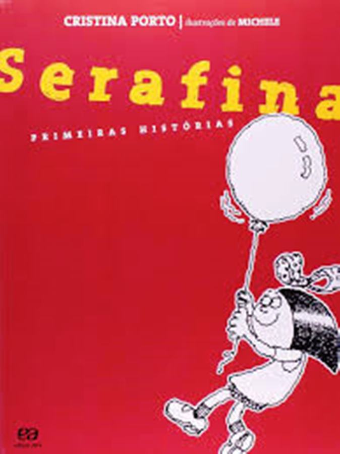 Serafina Primeiras Historias  - Cristina Porto