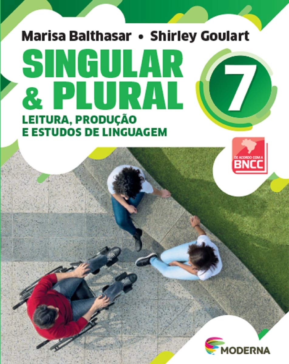Singular e Plural leitura produção e estudos de linguagem  3 edição  - Marisa Balthasar 