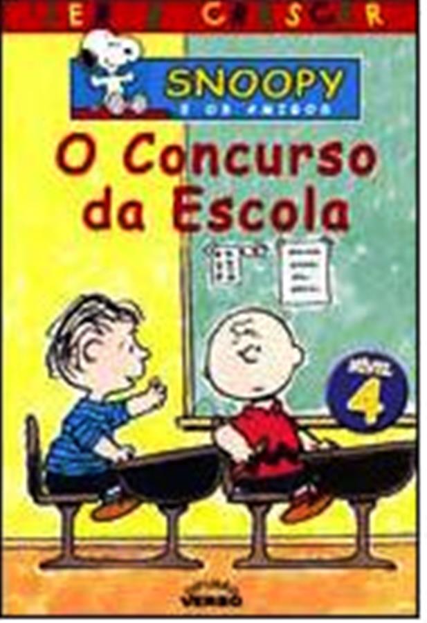 Snoopy e os Amigos: O Concurso da Escola - Charles M. Schulz