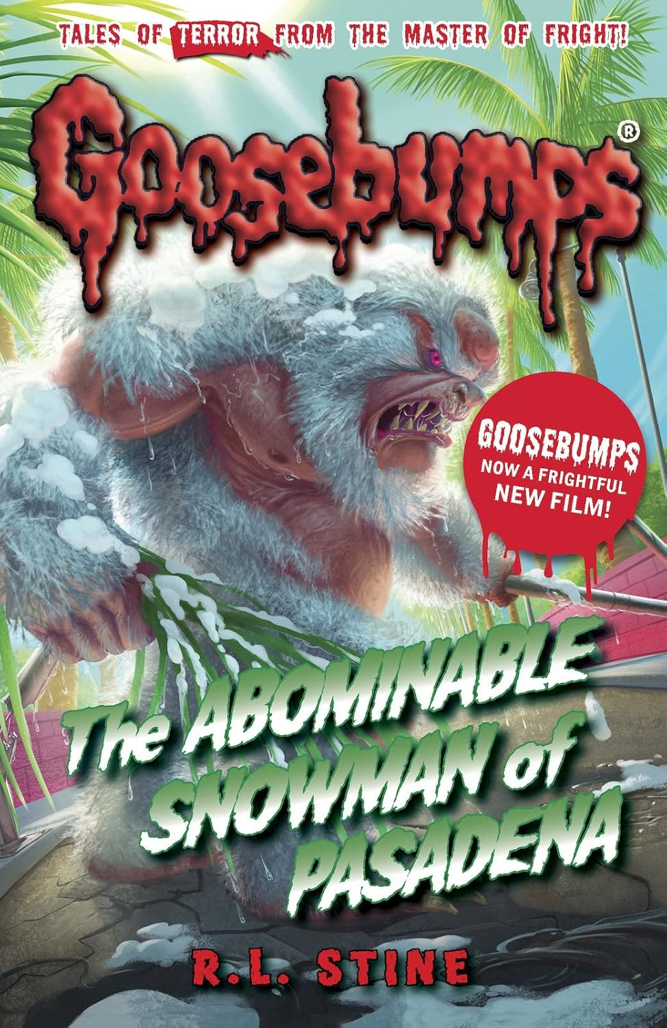 The Abominable Snowman of Pasadena - R. L. Stine