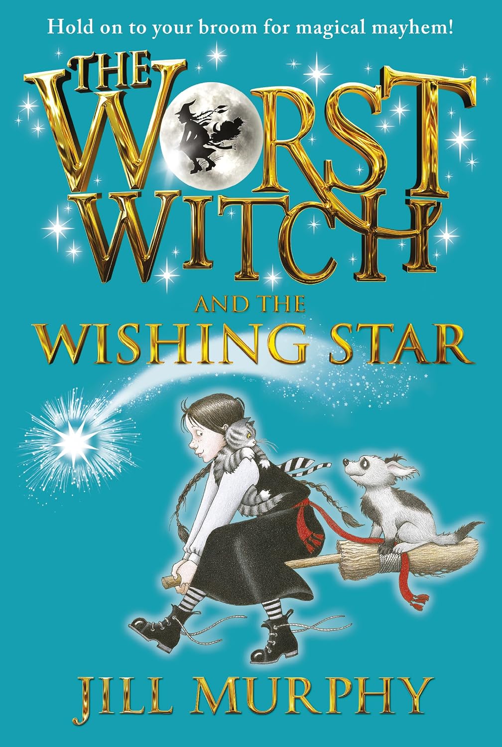 The Worst Witch and The Wishing Star  - Jill Murphy