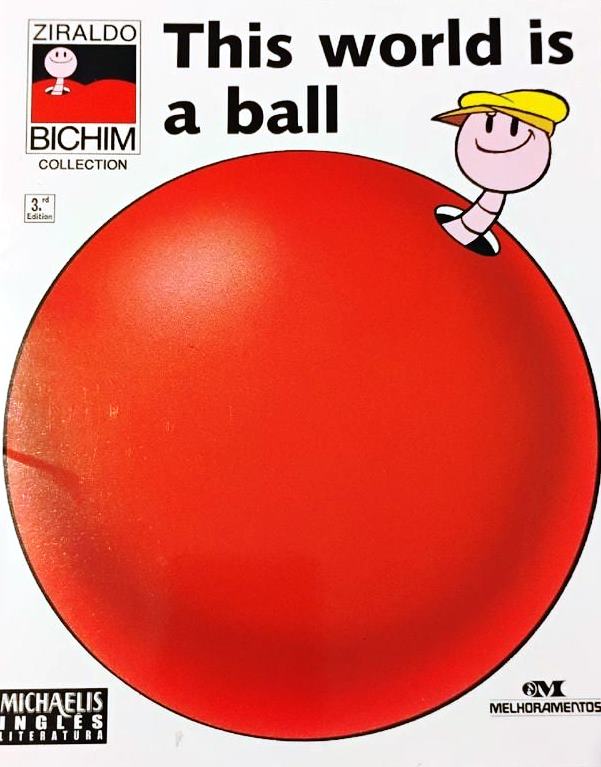 This world is a ball (Ziraldo) - NT
