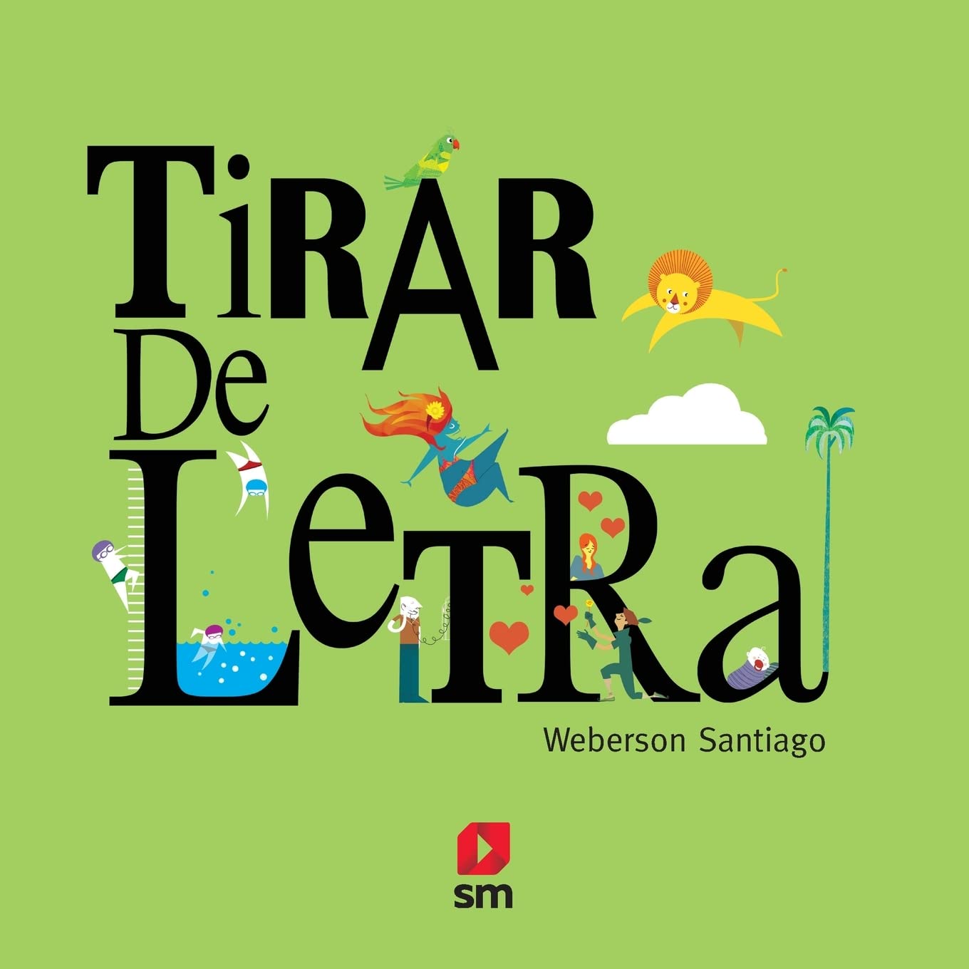 Tirar de Letra  - Weberson Santiago