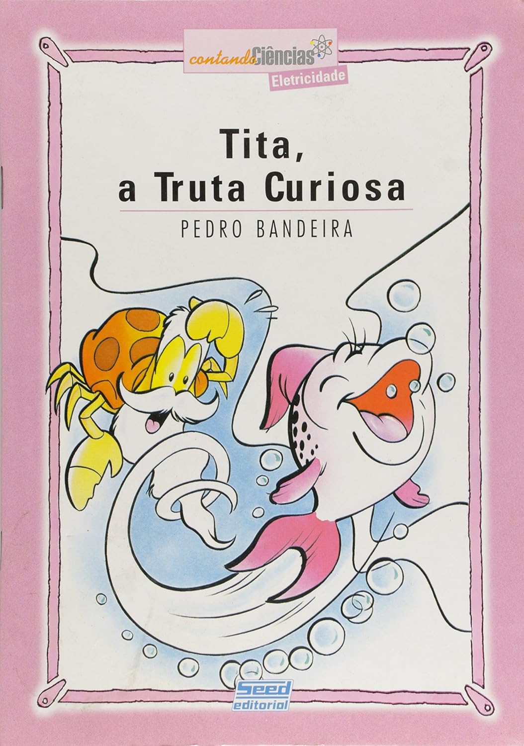 Tita, a Truta Curiosa - Pedro Bandeira