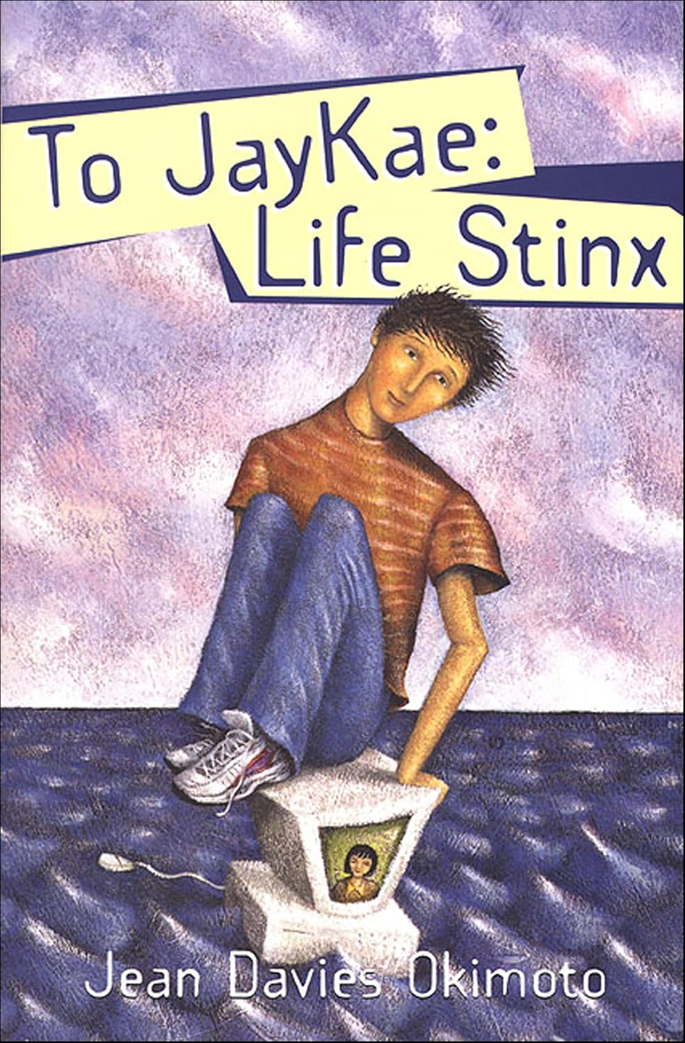 To Jaykae: Life Stinx - Jean Davies Okimoto