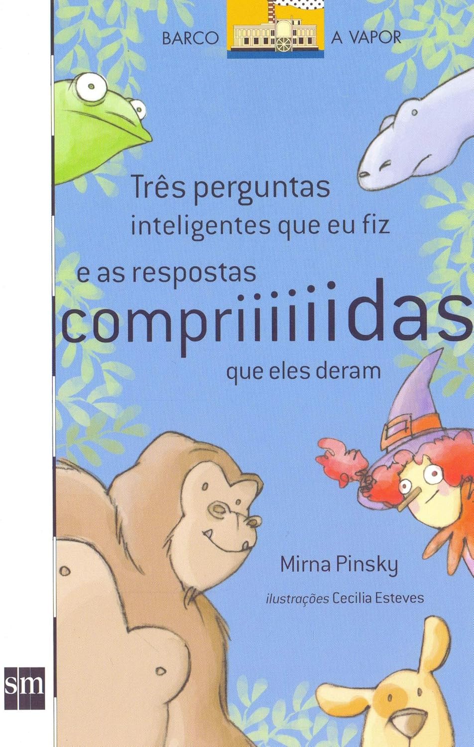 Três Perguntas inteligentes que Eu Fiz e as Respostas Compriiiiiidas que eles Deram - Mirna Pinsky