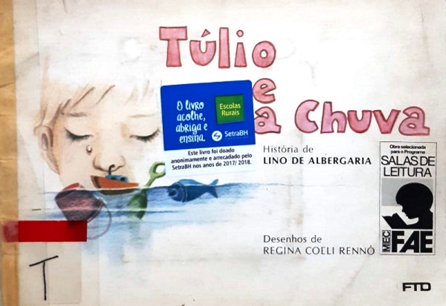 Túlio e a Chuva  - Lino de Albergaria+Regina Coeli Rennó