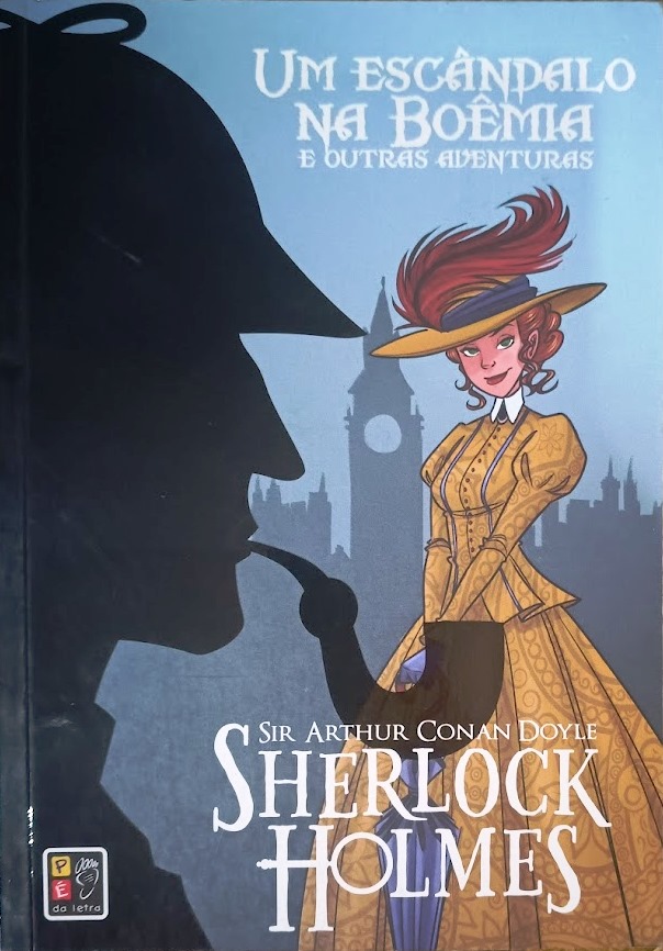 Um Escândalo na Boêmia e Outras Aventuras- (estado de Novo) - Sherlock Holmes