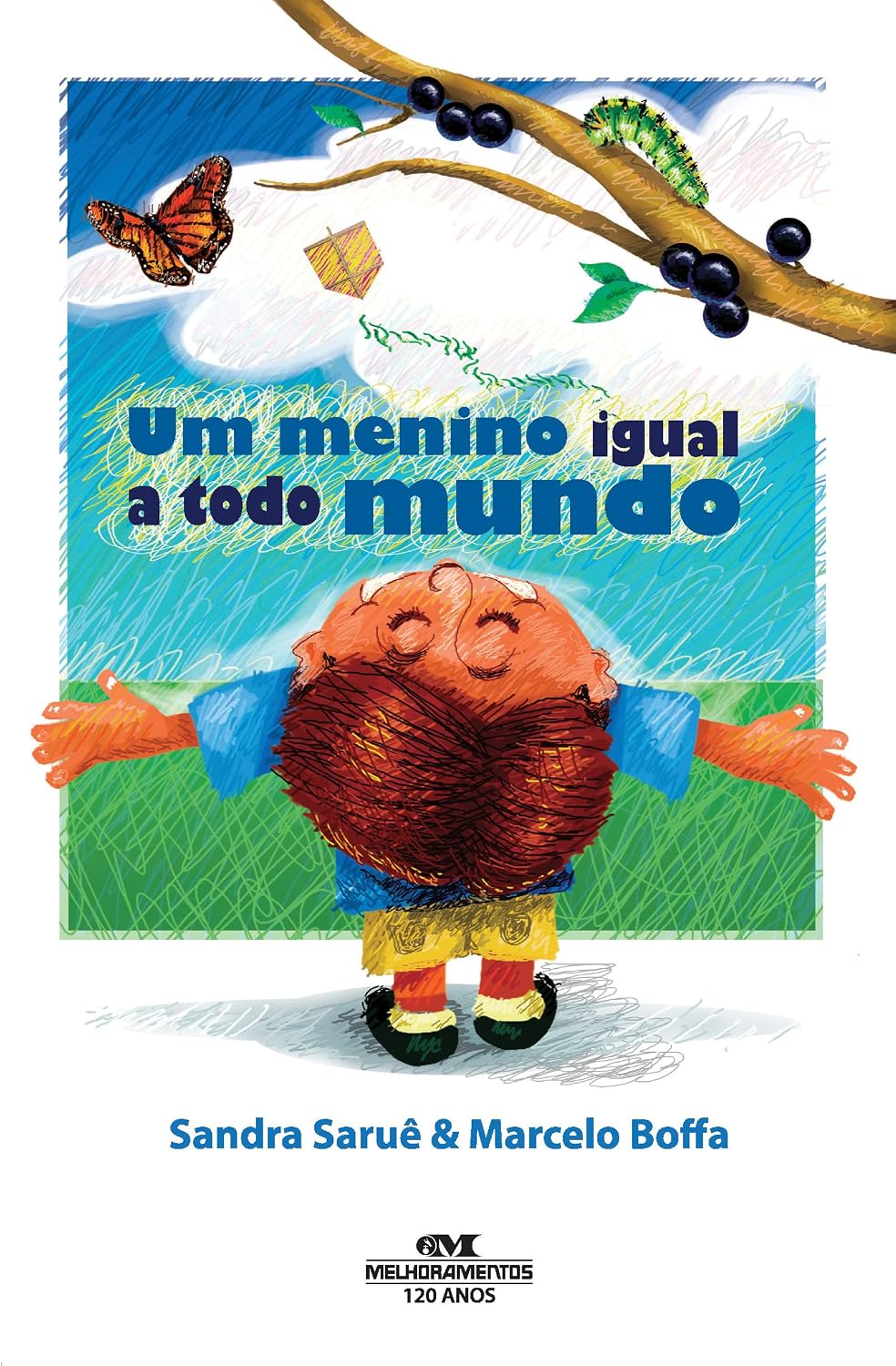 UM MENINO IGUAL A TODO MUNDO - Sandra Saruê / Marcelo Boffa