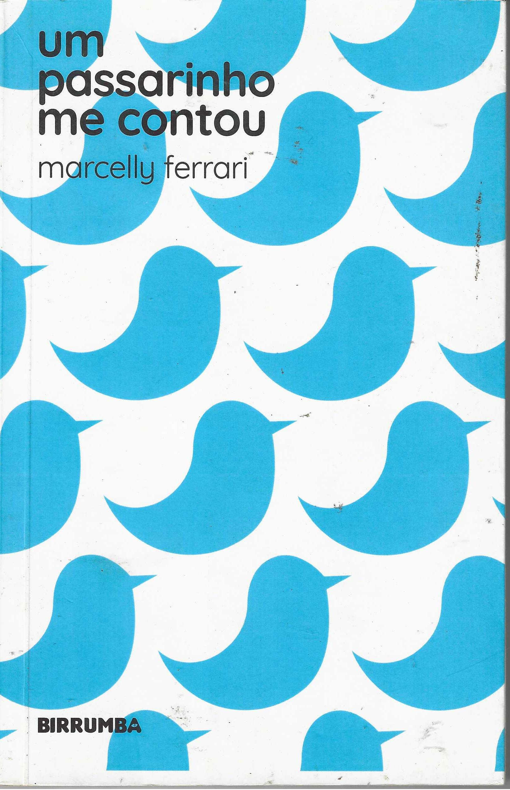 Um Passarinho Me Contou - Marcelly Ferrari