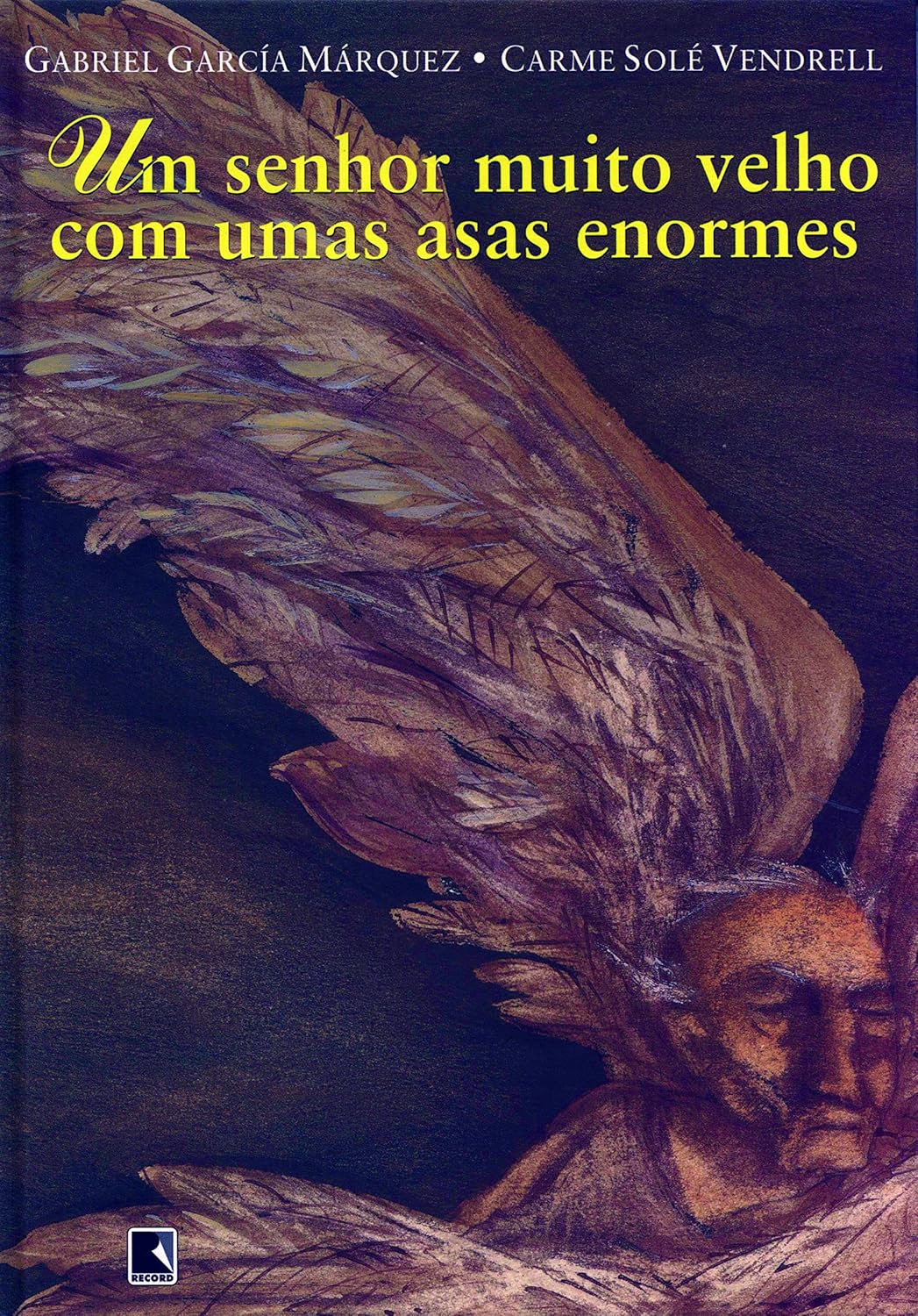 Um senhor muito velho com umas asas enormes - Gabriel Garcia Marquez +Carme Sole Vendrell
