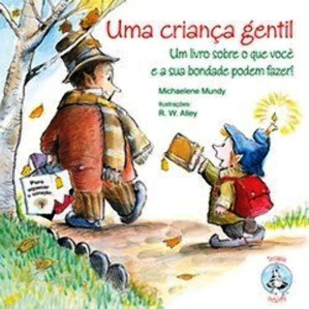 Uma Criança Gentil - Michaelene Mundy