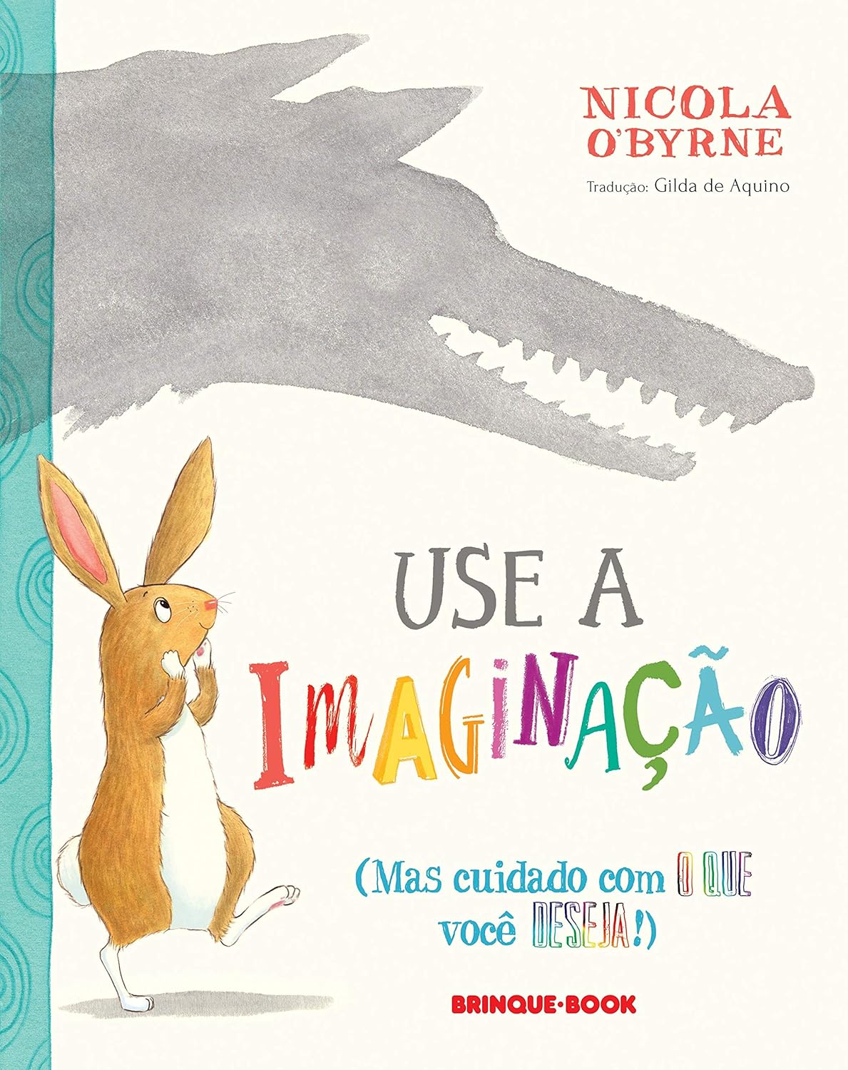 Use A Imaginacao - Nicola Obyrne