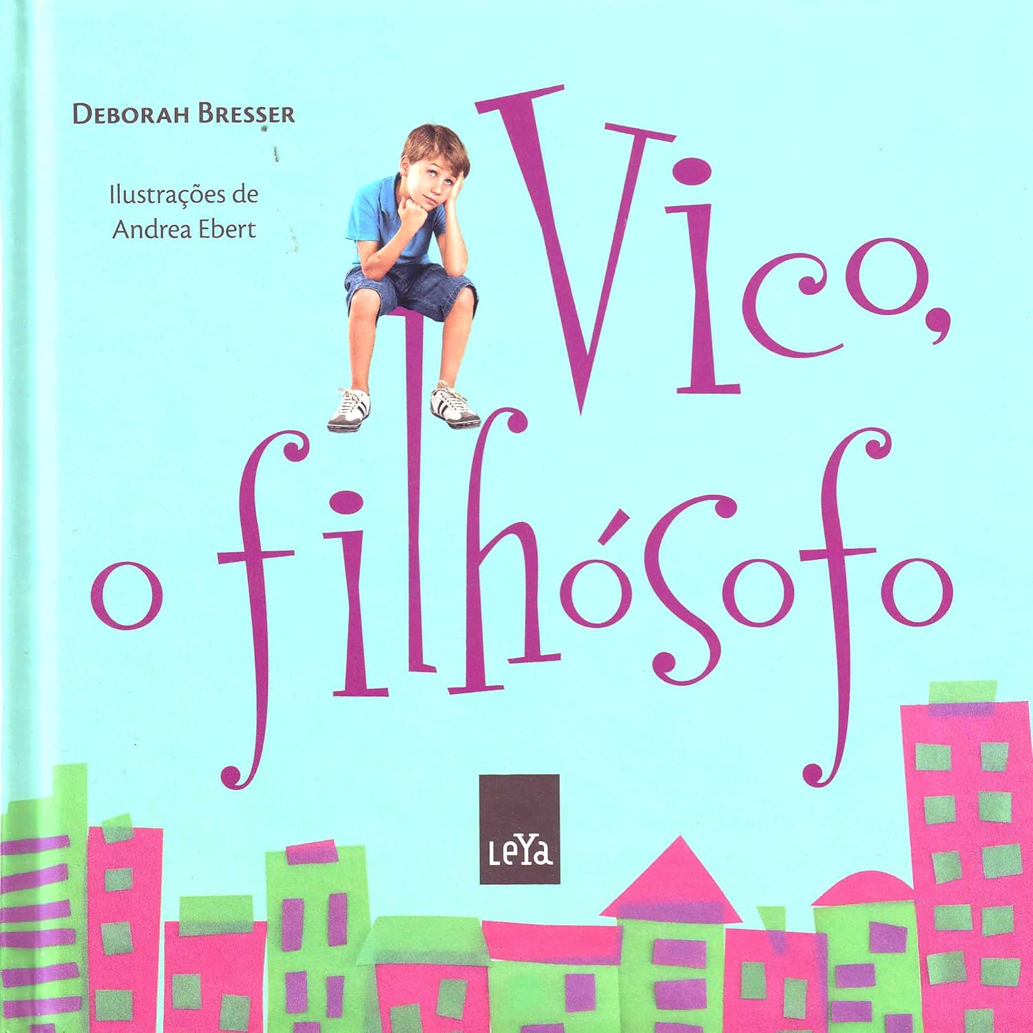 Vico, O filhósofo - Deborah Bresser