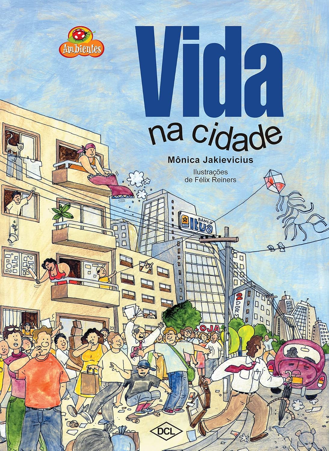 Vida na cidade - Mônica Jekievicius