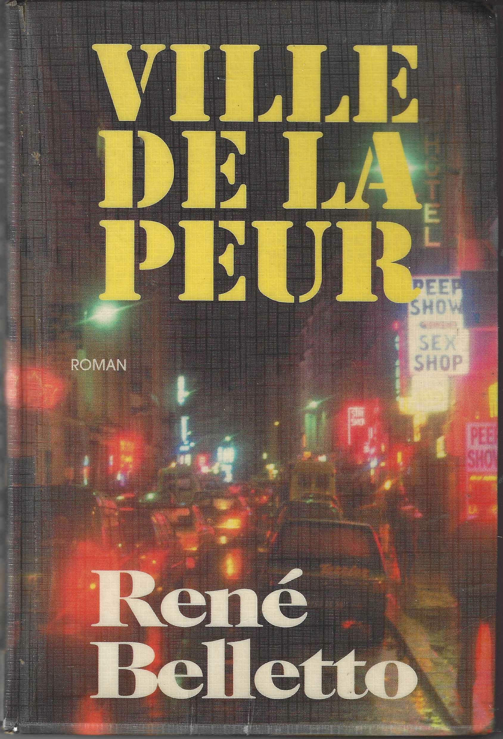 Ville de La Peur - Roman - René Belletto