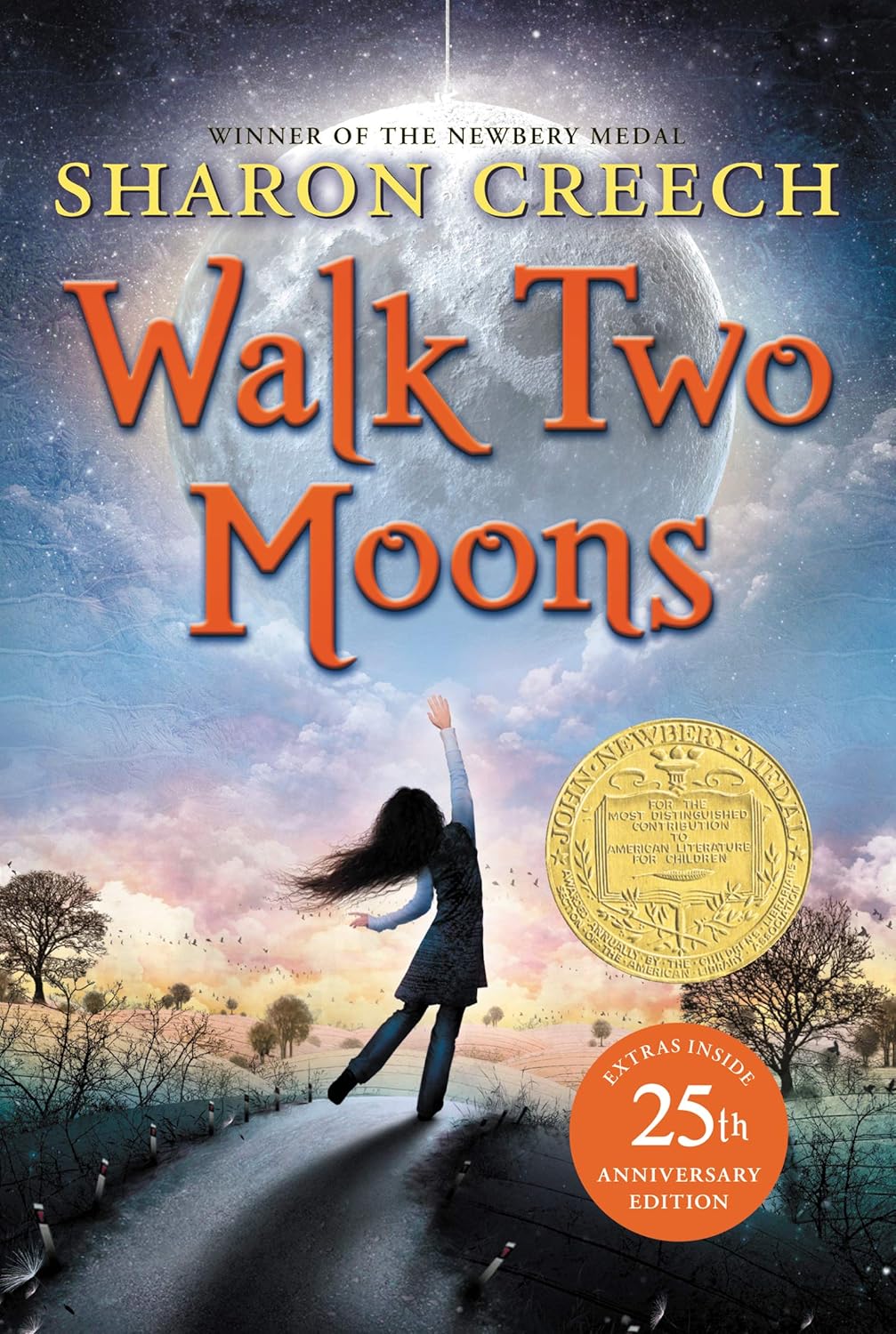 Walk Two Moons - Winner Of The Newbery Medal: A Newbery Award Winner: 1 - Sharon Creech